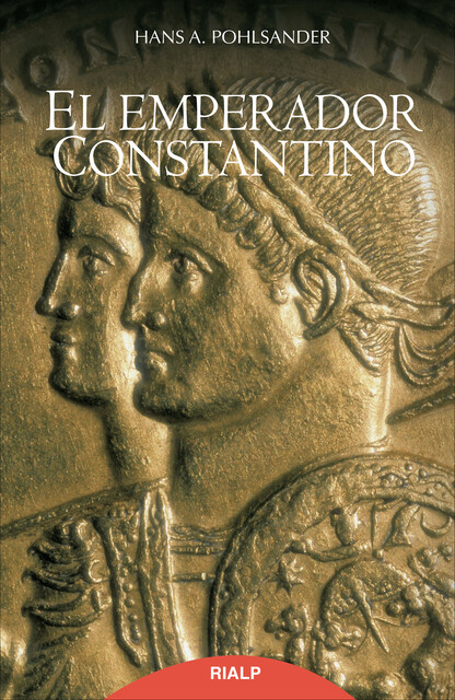 El Emperador Constantino, Hans A. Pohlsander
