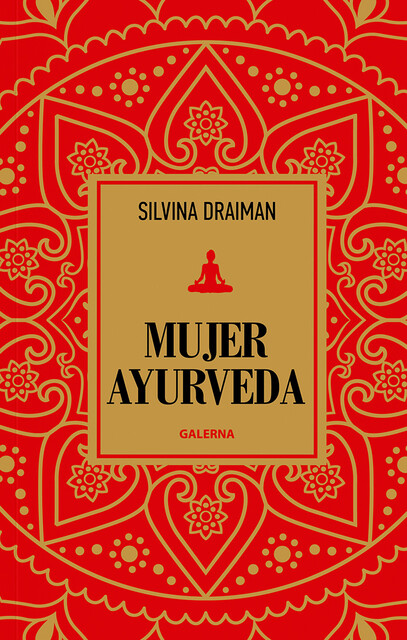 Mujer Ayurveda, Silvina Draiman
