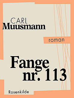Fange nr. 113, Carl Muusmann
