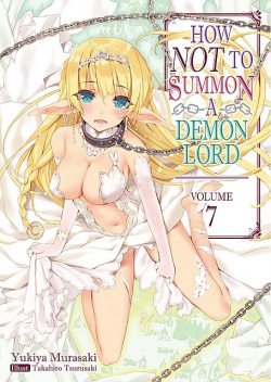 How NOT to Summon a Demon Lord: Volume 7, Yukia Murasaki