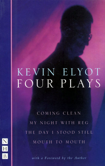Kevin Elyot: Four Plays (NHB Modern Plays), Kevin Elyot