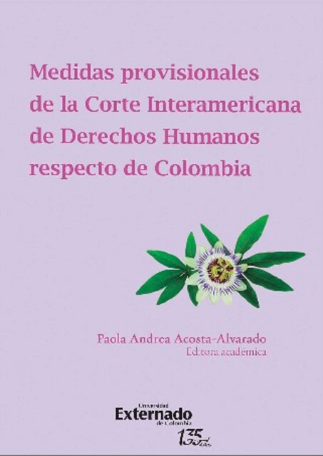 Medidas provisionales de la Corte Interamericana de Derechos Humanos respecto de Colombia, Paola Andrea Acosta Alvarado, Daniel Ramírez, Laura Carolina Correa Ramirez, Liliana Guzmán Lozano, María Martha Muñoz Ávila, Melissa Amaya Galeano, Milena Liliana Rodríguez Tamayo, Wendy Córdoba Moreno