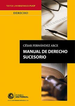 Manual de derecho sucesorio, César Fernández Fernández