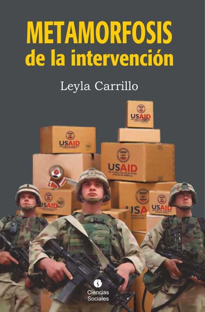 Metamorfosis de la intervención, Leyla Carrillo Ramírez