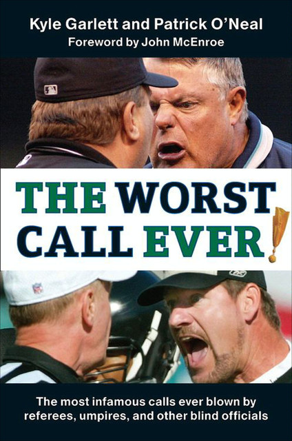 The Worst Call Ever, Kyle Garlett, Patrick O'Neal