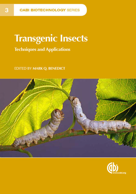 Transgenic Insects, Mark Benedict