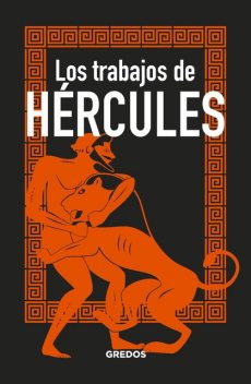 Los trabajos de HÉRCULES, Bernardo Souvirón