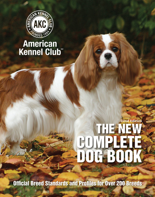The New Complete Dog Book, The American Kennel Club
