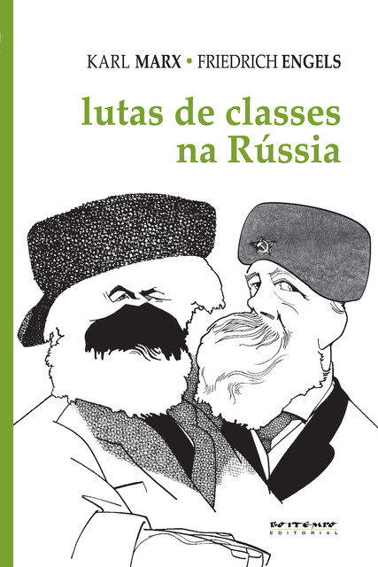 Lutas de classes na Rússia, Karl Marx, Friederich Engels
