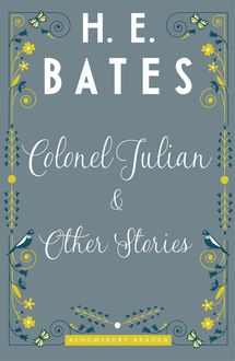 Colonel Julian and Other Stories, H.E.Bates