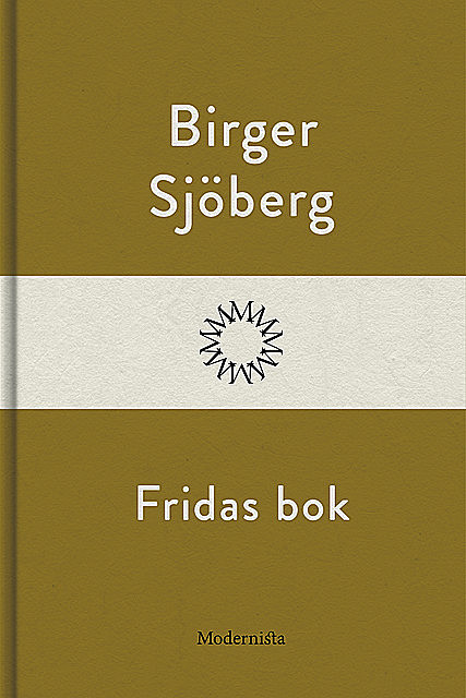 Fridas bok, Birger Sjöberg