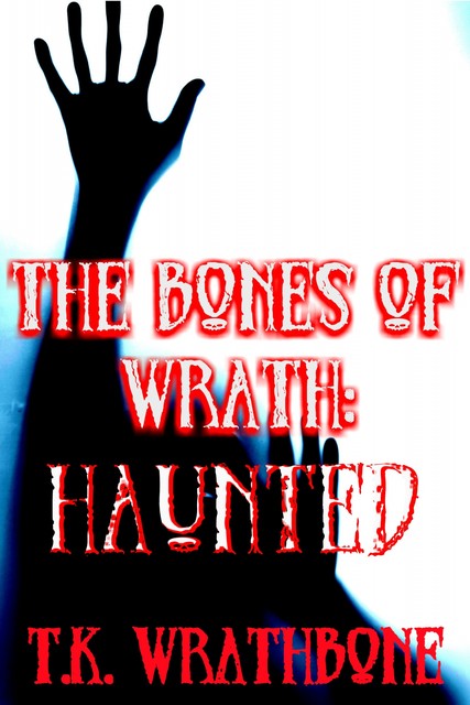 The Bones of Wrath, T.K. Wrathbone
