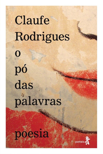 O pó das palavras, Claufe Rodrigues