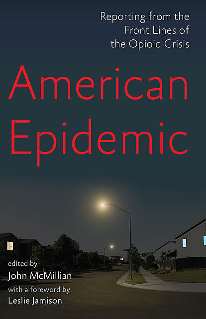 American Epidemic, John McMillian