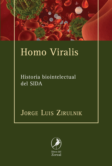 Homo viralis, Jorge Zirulnik