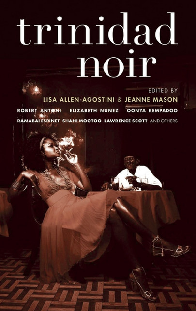 Trinidad Noir, Lisa Allen-Agostini