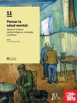 Pensar la salud mental, Omar Alejandro Bravo, Candida Bezerra Dantas, Diana María Castrillón Libreros, Eliana Morales, João Paulo Sales Macedo, Kamila Almeida, Magda Dimenstein, Manuel Desviat, María Adelaida Arboleda Trujillo, Roberto Beneduce, Sardi Ximena Castro