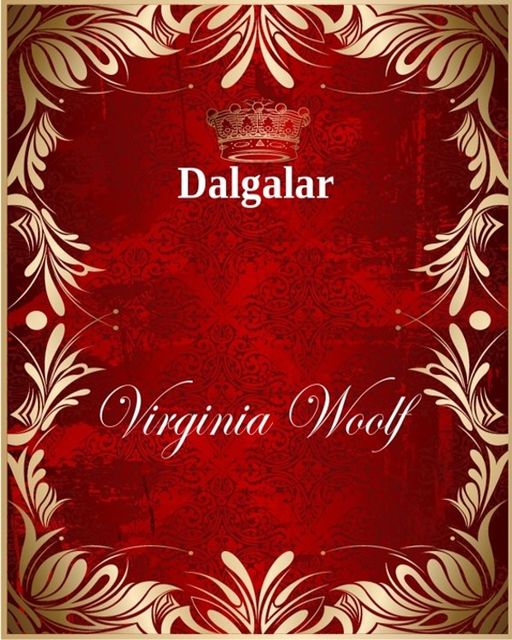 Dalgalar, Virginia Woolf