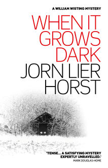 When It Grows Dark, Jorn Lier Horst