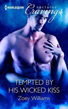 Tempted by His Wicked Kiss, Zoey Williams