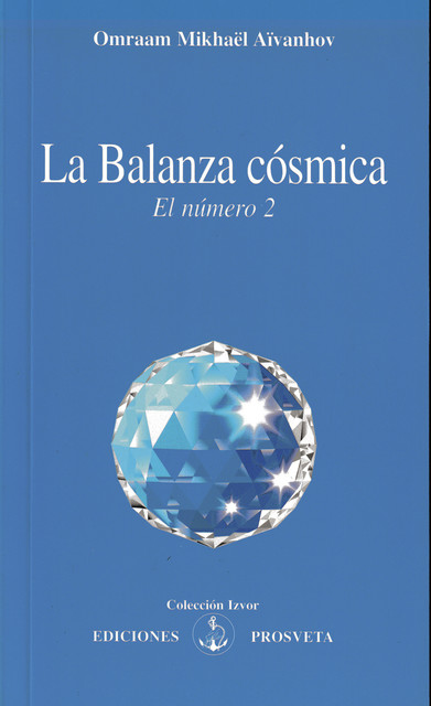 La balanza cósmica (número 2), Omraam Mikhaël Aïvanhov