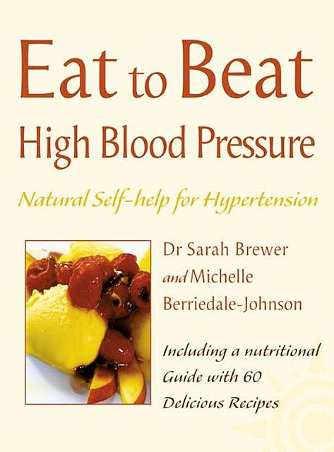 High Blood Pressure, Sarah Brewer, Michelle Berriedale-Johnson