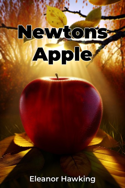 Newtons Apple, Eleanor Hawking