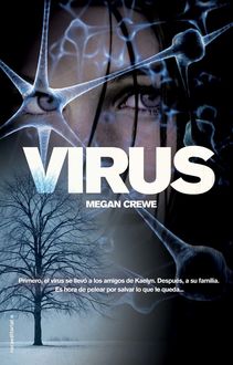 Virus, Megan Crewe