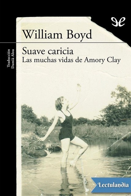 Suave caricia, William Boyd