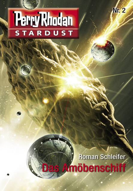 Stardust 2: Das Amöbenschiff, Roman Schleifer