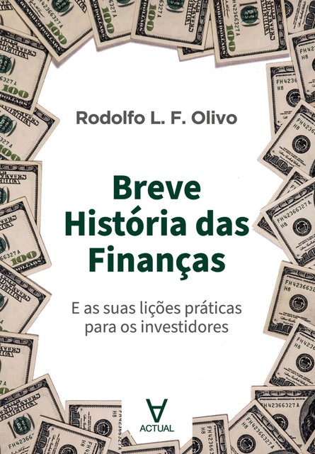 Breve história das finanças, Rodolfo L.F. Olivo