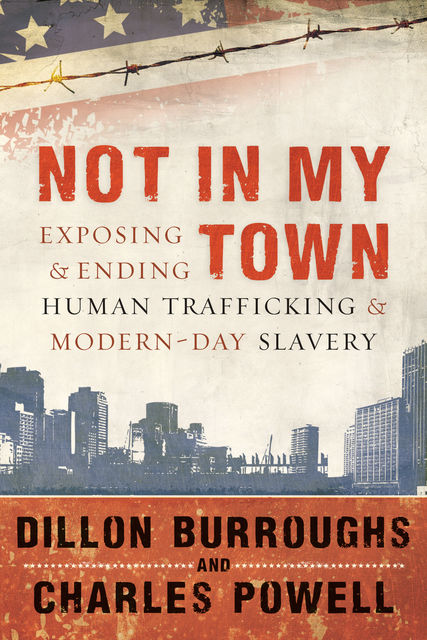 Not in My Town, Dillon Burroughs