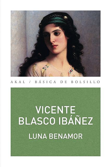 Luna Benamor, Vicente Blasco Ibáñez