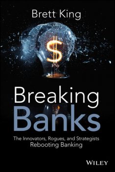 Breaking Banks, Brett King