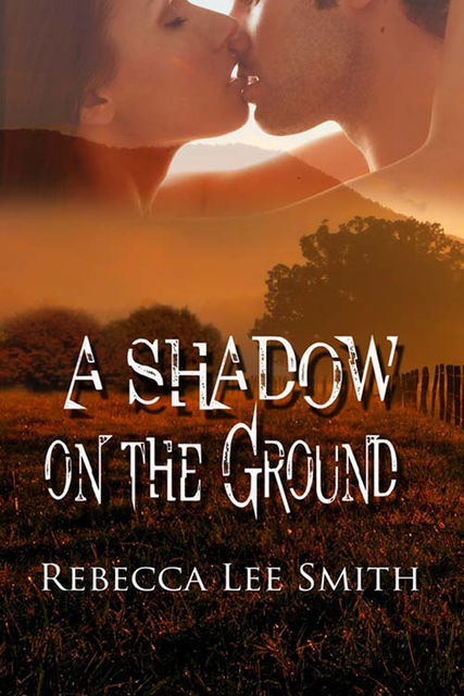 A Shadow on the Ground, Rebecca Smith