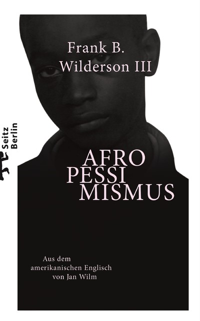 Afropessimismus, Frank B. Wilderson III