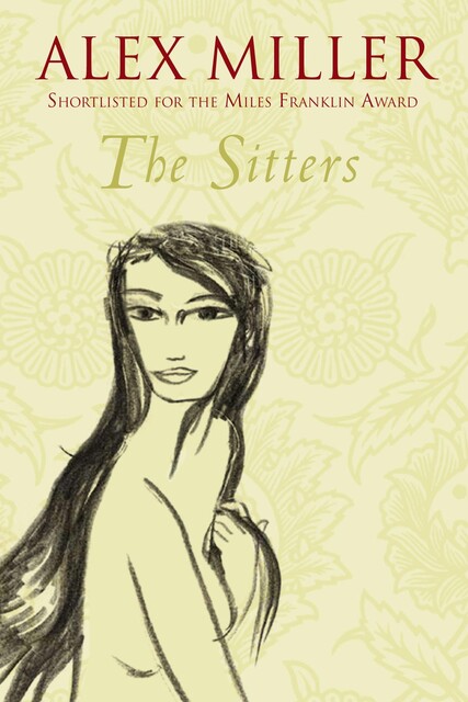 The Sitters, Alex Miller