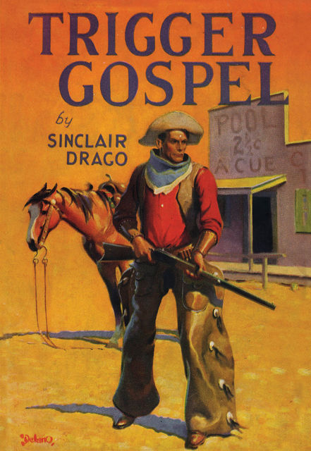 Trigger Gospel, Harry Sinclair Drago
