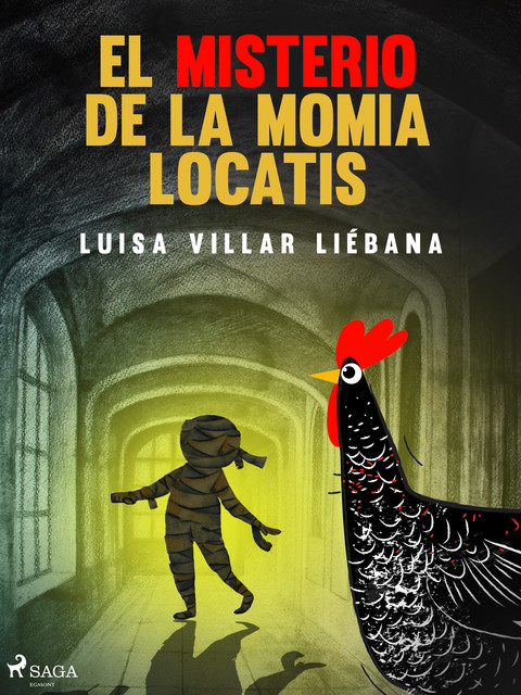 El misterio de la momia Locatis, Luisa Villar Liébana
