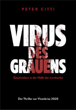 Virus des Grauens, Peter Citti