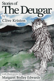 Stories of the Deugar, Clive Kristen