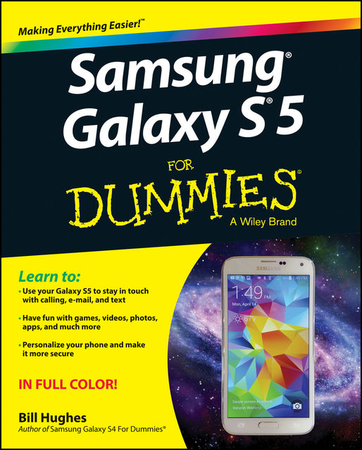 Samsung Galaxy S5 For Dummies, Bill Hughes