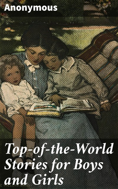 Top-of-the-World Stories for Boys and Girls, 