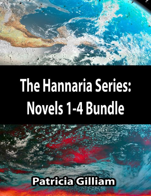 The Hannaria Series: Novels 1–4 Bundle Pack, Patricia Gilliam