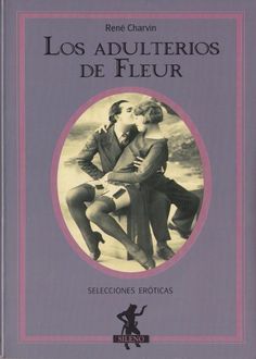 Los Adulterios De Fleur, René Charvin