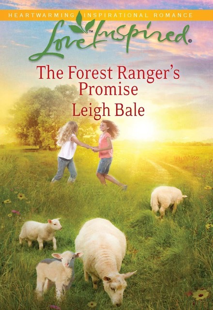 The Forest Ranger's Promise, Leigh Bale