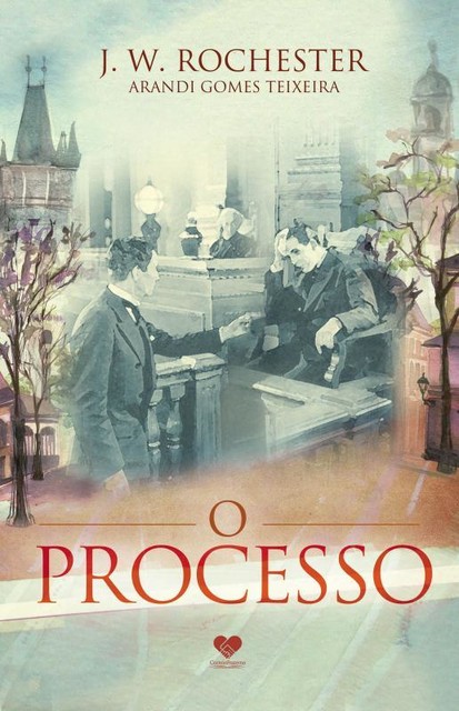 O processo, Arandi Gomes Teixeira, J.W. Rochester