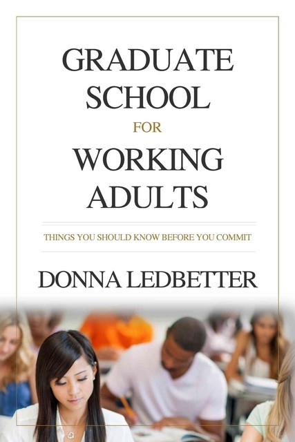 Graduate School for Working Adults, Donna Ledbetter