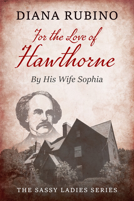For The Love of Hawthorne, Diana Rubino