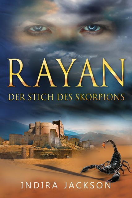 Rayan – Der Stich des Skorpions, Indira Jackson